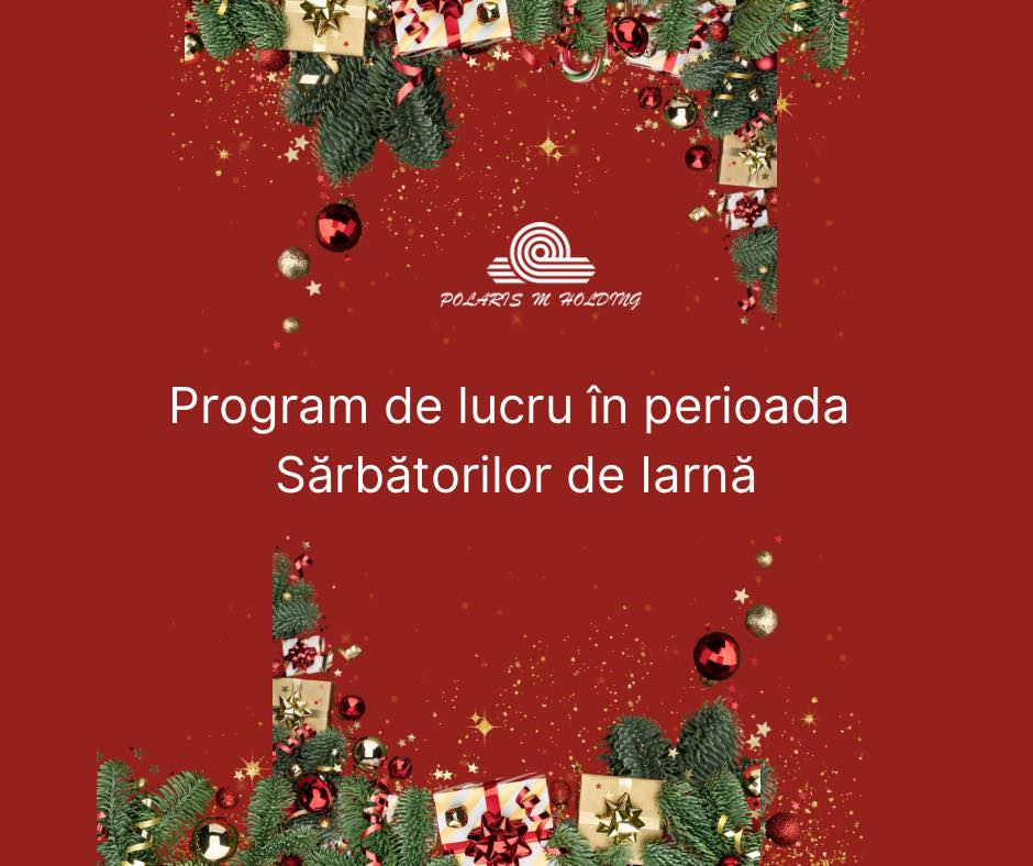 Ce facem la Polaris în timpul Crăciunului și Revelionului? Ce facem la Polaris în timpul Crăciunului și Revelionului?