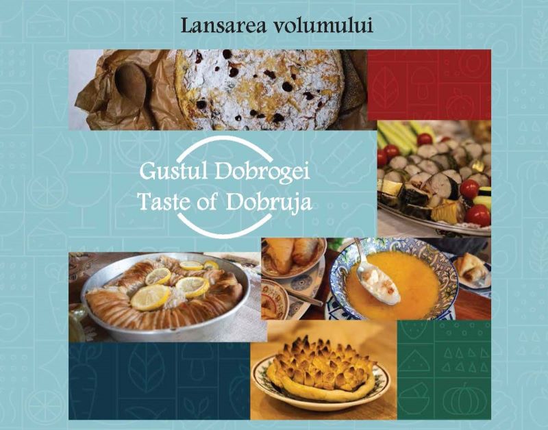 Se lansează volumul „Gustul Dobrogei” la Muzeul de Artă Populară din Constanța Se lansează volumul „Gustul Dobrogei” la Muzeul de Artă Populară din Constanța